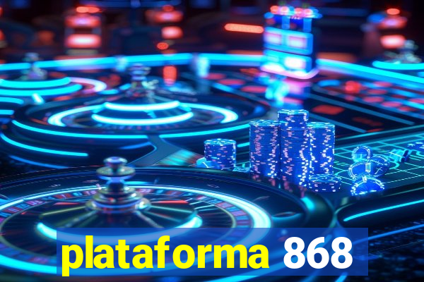 plataforma 868